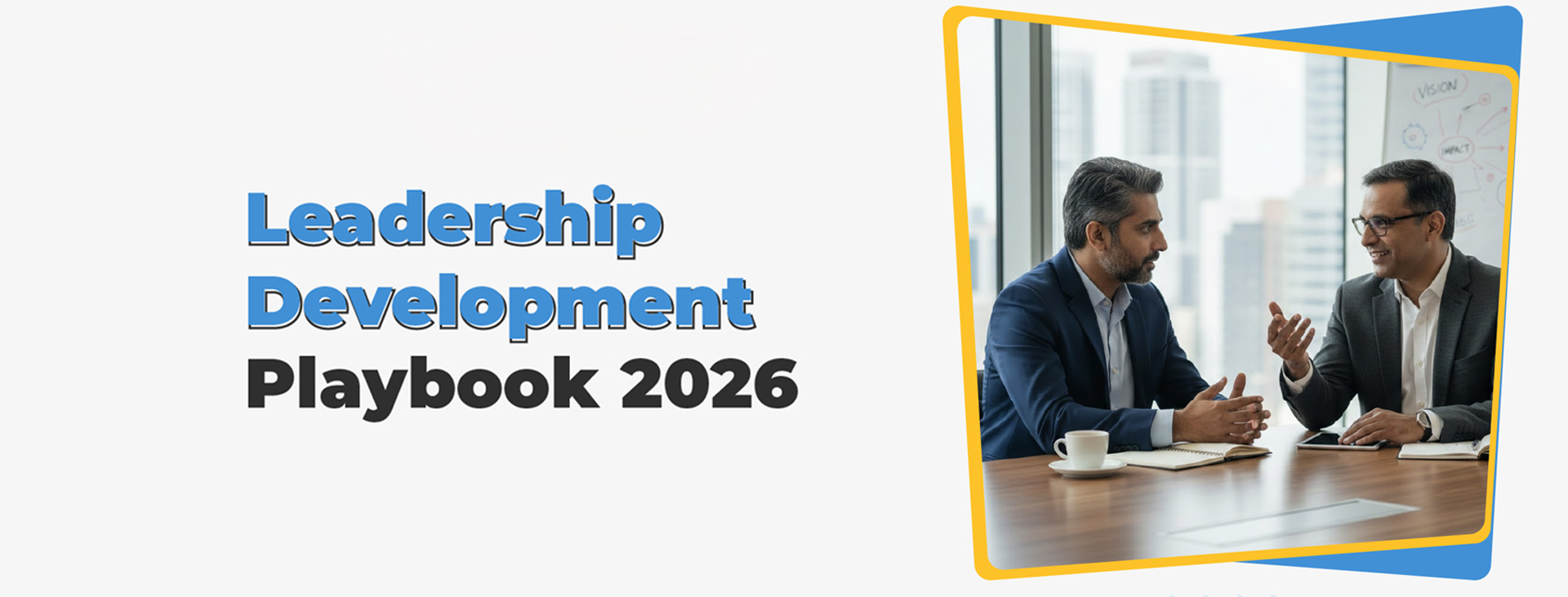 Mentoring Matters - From Programmes to Practice: The 2026 Leadership Development Playbook