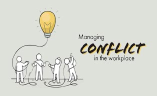 Managing Conflict in the Workplace