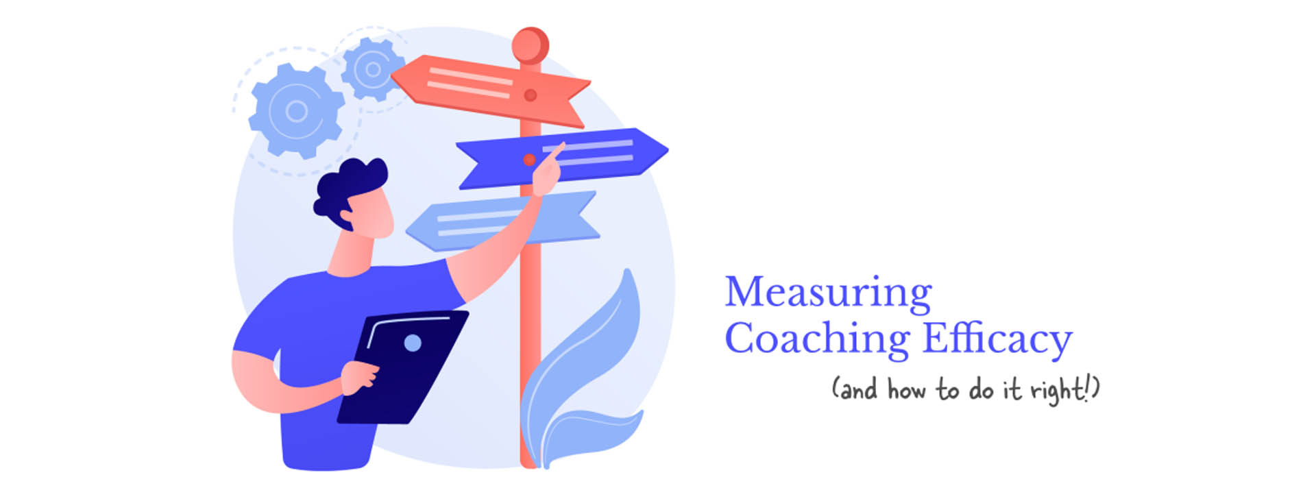 Mentoring Matters - Here’s Why You Should Measure Coaching Efficacy